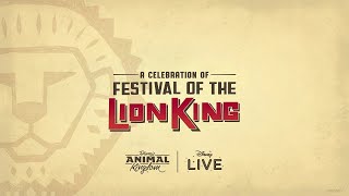 A Celebration of Festival of the Lion King [upl. by Anelat]