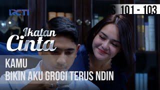 IKATAN CINTA  Kamu Bikin Aku Grogi Terus Ndin [upl. by Serles]