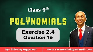 Polynomials  Class 9  Ex 24  Question 16 [upl. by Corenda]