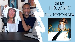 Brandy  ‘Afrodisiac’  Album ReactionReview [upl. by Doolittle]