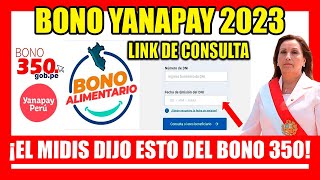 SEGUNDO BONO YANAPAY PERU 2023  EL MIDIS DIJO ESTO LINK oficial para el cobro del Bono Alimentario [upl. by Sarat]