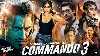 Commando 3 Full Movie  Vidyut Jammwal  Adah Sharma  Angira Dhar  Anupam Kher  Review amp Facts [upl. by Crowell500]