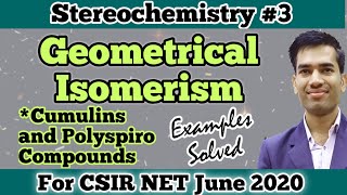 Geometrical Isomerism in Organic ChemistryCumulene and spiro CompoundsStereochemistry for CSIR NET [upl. by Clemmie218]