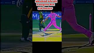 shahid afridi 158 meter six🔥😎cricketworld record [upl. by Llovera150]