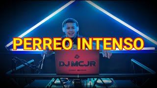 PERREO INTENSO MIX VOL 1 🔥 DJMCJR TV 2023 [upl. by Mastat]