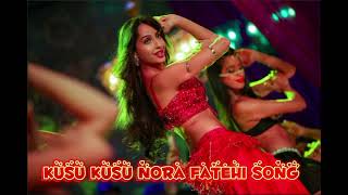 kusu kusu song kusu kusu nora fatehi song dj song Bollywood reverb lyrics [upl. by Akli]