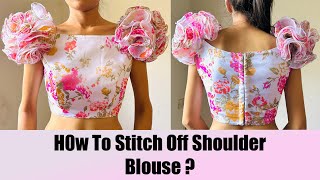 off Shoulder Blouse Kese Banaye  Profesnal Rose Slees Off Shoulder Blouse Cutting And Stitching [upl. by Eniar]