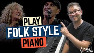 3 Steps to Play Contemporary Folk Style Piano [upl. by Hagood]