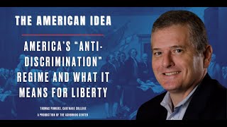 What is quotAntiDiscriminationquot Doing to American Liberty [upl. by Ochs]