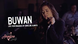 Buwan Live Performance  Angeline Quinto [upl. by Nadeen]