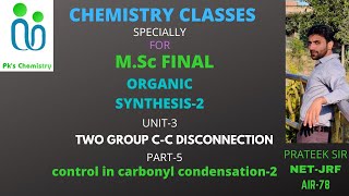 ORGANIC SYNTHESISTWO GROUP CC DISCONNECTIONMSc FINAL CHEMISTRYORGANIC SPECIALIZATION [upl. by Fahland580]