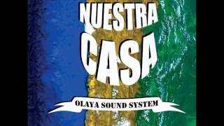 Olaya Sound System  Manos al Fuego [upl. by Knobloch]