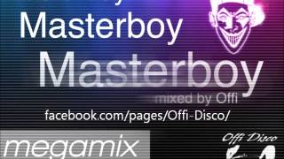 Masterboy  Megamix  mixed by Offi [upl. by Brockie]