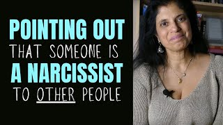 How to point out a narcissist to other people [upl. by Anaibaf325]