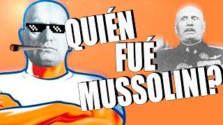 ¿Quién fue Mussolini [upl. by Valentijn]