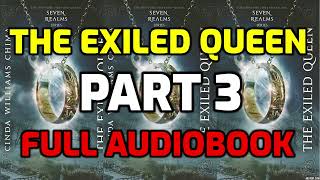 The Exiled Queen Seven Realms 2  Part 3 COMPLETE AUDIOBOOK [upl. by Markowitz]