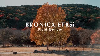 A Day with the Bronica ETRSi  Field Review [upl. by Boj]