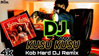 Kusu Kusu DJ Kob Hard DJ Remix DJAktermix [upl. by Aloisius586]