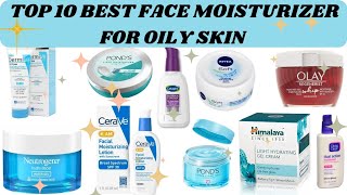 TOP 10 BEST FACE MOISTURIZER FOR OILY SKIN WITH PRICEMannalaimanskinandhealthcare [upl. by Carlock]