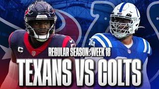 Indianapolis Colts vs Houston Texans Week 18 Preview  Win Or Go Home Between Division Rivals [upl. by Tsenre]