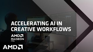 Experience the Power of AMD Radeon™ PRO Graphics and AI in Your Workflow [upl. by Mages741]