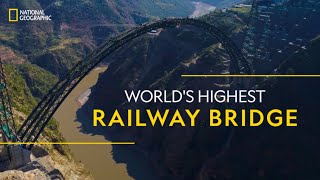 Chenab Bridge  Worlds Highest Bridge  It Happens Only in India  National Geographic [upl. by Nylodnewg]