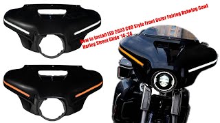 How to install LED 2023 CVO Style Front Outer Fairing Batwing Cowl Harley Street Glide 1424 [upl. by Inahs141]