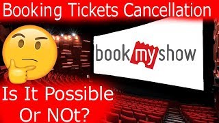 How To Cancel Movie Tickets In Bookmyshow  Is It Possible Or Not  Whats The Cancellation Policy [upl. by Nertie]