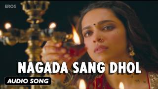 Nagada Sang Dhol  Full Audio Song  Goliyon Ki Raasleela Ramleela [upl. by Eelynnhoj]