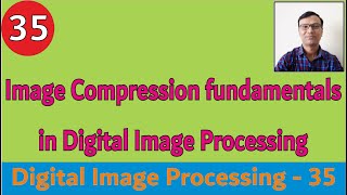 Image Compression fundamentals in Digital Image ProcessingRedundancyTypes of compression  DIP [upl. by Florence339]