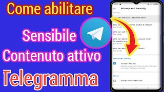 Come abilitare i contenuti sensibili Su Telegram iniziamo 2022 [upl. by Siro]