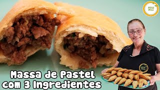 COMO FAZER MASSA DE PASTEL COM APENAS 3 INGREDIENTES  PASTEL CASEIRO  PASTEL DE CARNE MOÍDA 519 [upl. by Norahs]