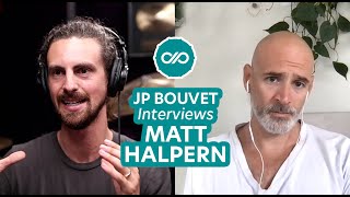 Matt Halpern Interviewed by JP Bouvet  Matt Halpern Course LIVE on JPBouvetMethodcom [upl. by Florella801]