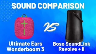 UE Wonderboom 3 vs Bose SoundLink RevolveSeries II Sound Comparison [upl. by Enaujed]