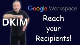 Configure DKIM in Google Workspace to reach your email recipients [upl. by Shaer]