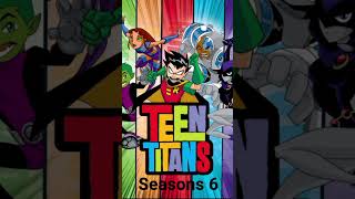 Teen Titans 2003 Season 6 Poster [upl. by Amarillas210]