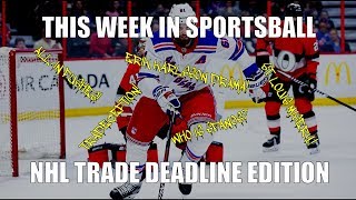 This Week in Sportsball NHL Trade Deadline Edition [upl. by Mariand]