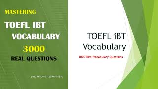 TOEFL iBT Vocabulary with 3000 Real Questions [upl. by Esilram686]