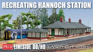 RECREATING RANNOCH STATION  The new PECO OOHO Lineside Laser Cut Kits [upl. by Ettenom]