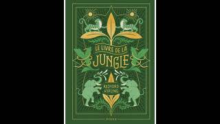 Résumé du « Livre de la jungle » de Rudyard Kipling [upl. by Ferde633]