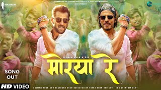 Morya Re Song  Salman khan  Shah Rukh Khan  Fara Khan  Salman Khan New Songs  Srk Songs [upl. by Dotson]