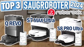 TOP 3 ROBOROCK SAUGROBOTER 2024  Die Besten Roborock Saugroboter 2024 [upl. by Aisercal]