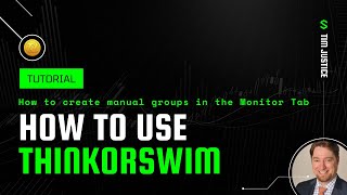 Thinkorswim TOS Tutorial How to create manual groups in the Monitor Tab in Thinkorswim [upl. by Lleznol]