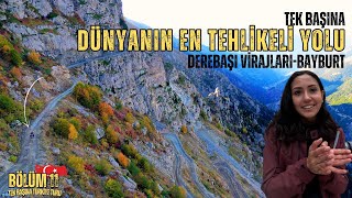 DÜNYANIN EN TEHLİKELİSİ Derebaşı Virajları BAYBURT  Bölüm 11 [upl. by Pinchas]