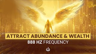 888 Hz Frequency Of Abundance And Wealth Abundance Frequency Attract Abundance [upl. by Janis]