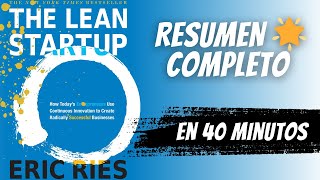 Lean Startup 🎯 Eric Ries 🚀 Resumen Completo en audiolibro la Revolución del emprendimiento [upl. by Sama]