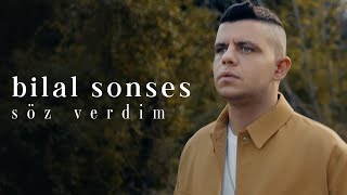 Bilal SONSES  Söz Verdim Official Video [upl. by Adyaj341]