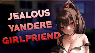 Jealous Yandere Girlfriend 🖤 F4M Yandere Jealousy Possessive Obsessive [upl. by Alegre]