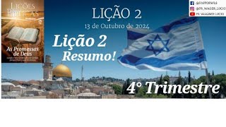 Lição 2  AS PROMESSAS DE DEUS PARA ISRAEL [upl. by Aliban418]