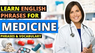 Medical English Mastery Essential Phrases and Medicine Vocabulary  A Complete Guide [upl. by Polloch]